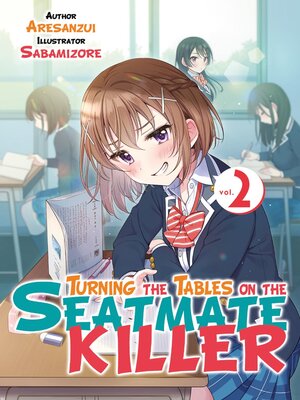 cover image of Turning the Tables on the Seatmate Killer 2